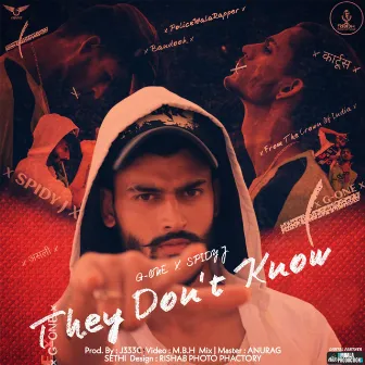 They Don't Know by G-One Police Wala Rapper