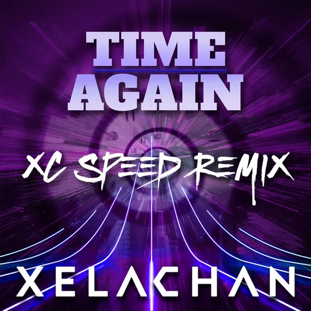 Time Again - XC Speed Remix