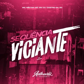 Sequência Viciante by DJ castro da zo