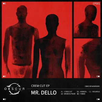 Crew Cut EP by Mr. Dello