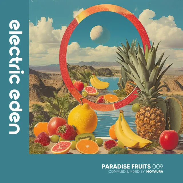 Paradise Fruits 009 (DJ Mix)