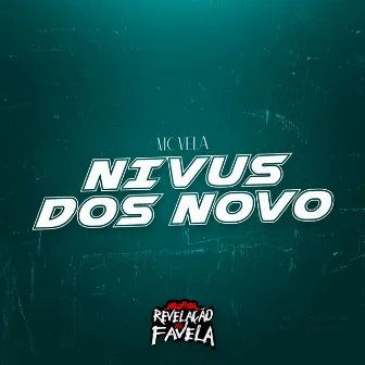 Nivus dos Novo by MC VELA