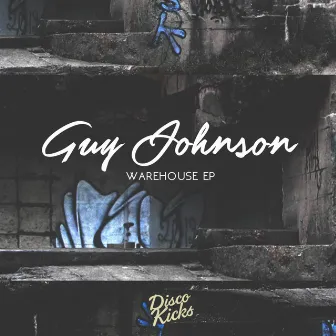 Warehouse EP by Guy Johnson