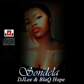 Sondela by BlaQ Hope