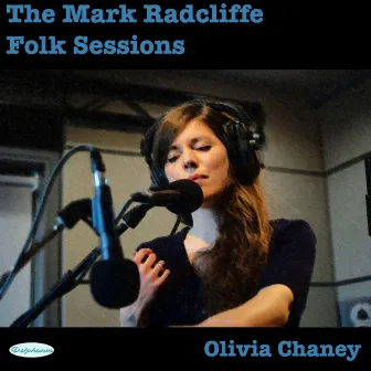 The Mark Radcliffe Folk Sessions: Olivia Chaney (Live) by Olivia Chaney