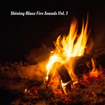 Shining Blaze Fire Sounds Vol. 1 by Coffee Table Jazz