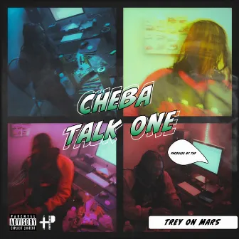 Cheba Talk 1 by TreyOnMars