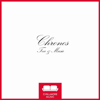 Tea & Music by Chronos