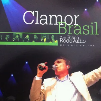 Clamor Brasil by Bispo Rodovalho