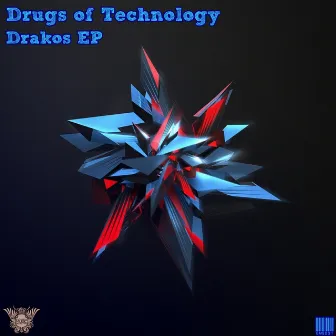 Drakos EP by Drugs Of Technology