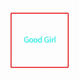 Good Girl by Kim