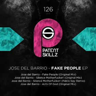 Fake People EP by Jose Del Barrio