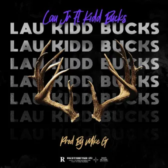 Bucks by Lau Jr