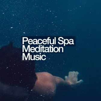 Peaceful Spa Meditation Music by Unknown Artist