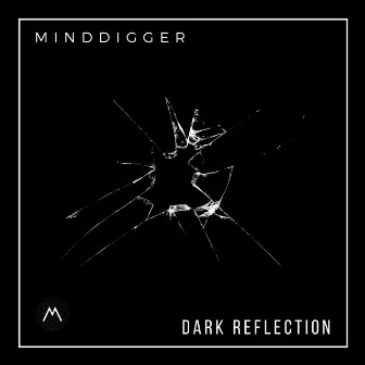 Dark Reflection by Minddigger