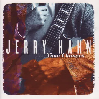 Time Changes by Jerry Hahn