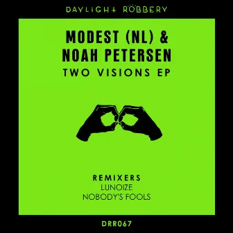 Two Visions EP by Noah Petersen