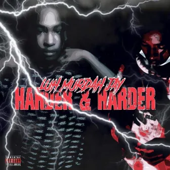 harder and harder by LuhMurdah Jay