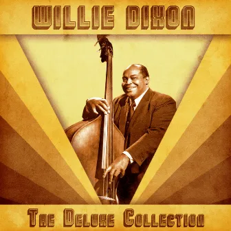 The Deluxe Collection (Remastered) by Willie Dixon