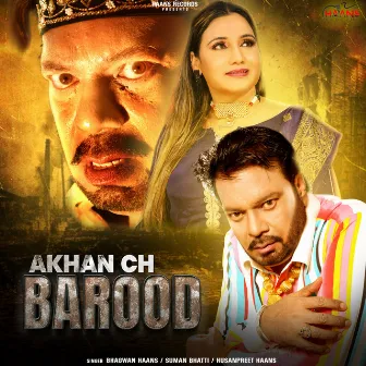 Akhan Ch Barood by 