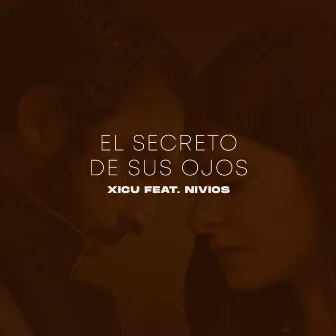 El secreto de sus ojos by Xicu String