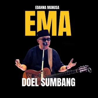 Ema (Edanna Manusa) by Doel Sumbang