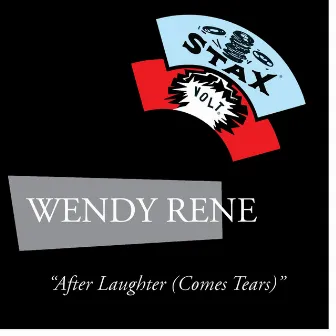 After Laughter (Comes Tears) by Wendy Rene