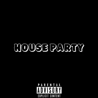 House Party by DieguiinMC