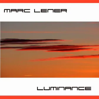 Luminance by Marc Lener