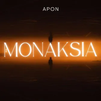 Monaksia by APON