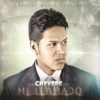 Mi Llamado by Chevere