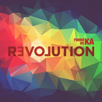 Revolution by Forró De KA