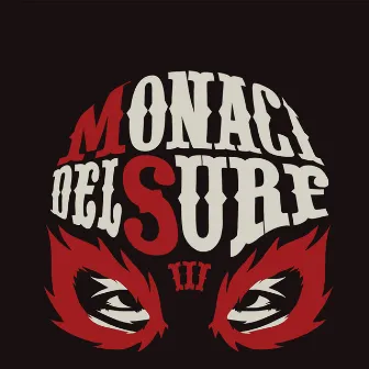 Monaci del Surf (Vol. 3) by Monaci Del Surf