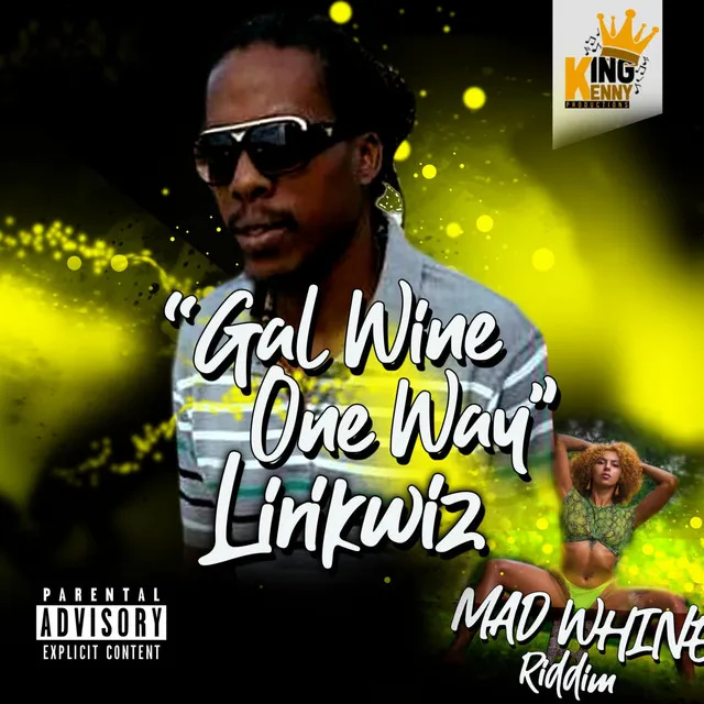 Gal Wine One Way