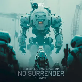 No Surrender by Bass X Machina