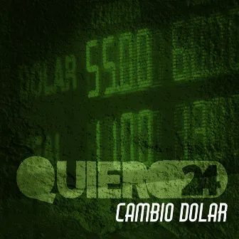 Cambio Dolar by Quiero 24