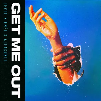 Get Me Out by DEVOL