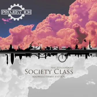 Society Class (Madbello remix-edition) by madbello