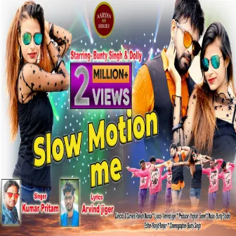 SLOW MOTIN ME NAGPURI SONG (nagpuri) by Dolly