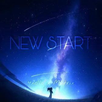 New Start by 4xello