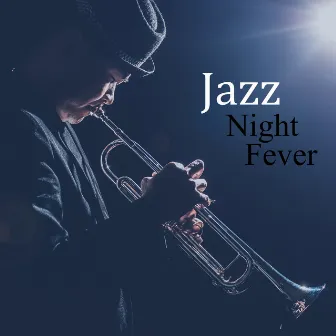 Jazz Night Fever by Piano Bar Music Guys