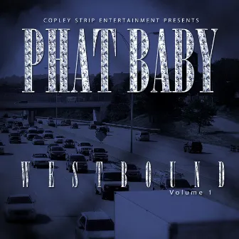 77 Westbound Vol. 1 - Copley and Storer by Phat Baby