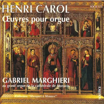 Carol: Organ Works by Gabriel Marghieri