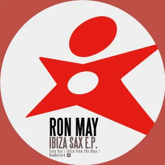 Ibiza Sax - EP by Ron May