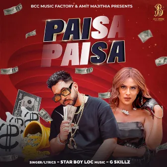 Paisa Paisa by Star Boy Loc