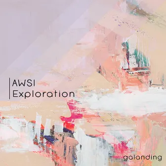 Exploration by AWSI