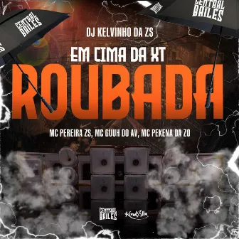 Em Cima Da XT Roubada by MC Pereira ZS