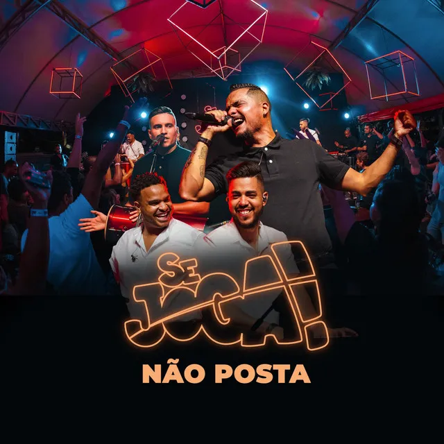 Não Posta - Ao Vivo