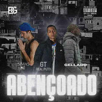 Abençoado by Gellado