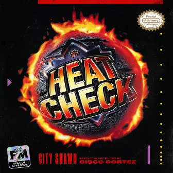 Heat Check by City Shawn